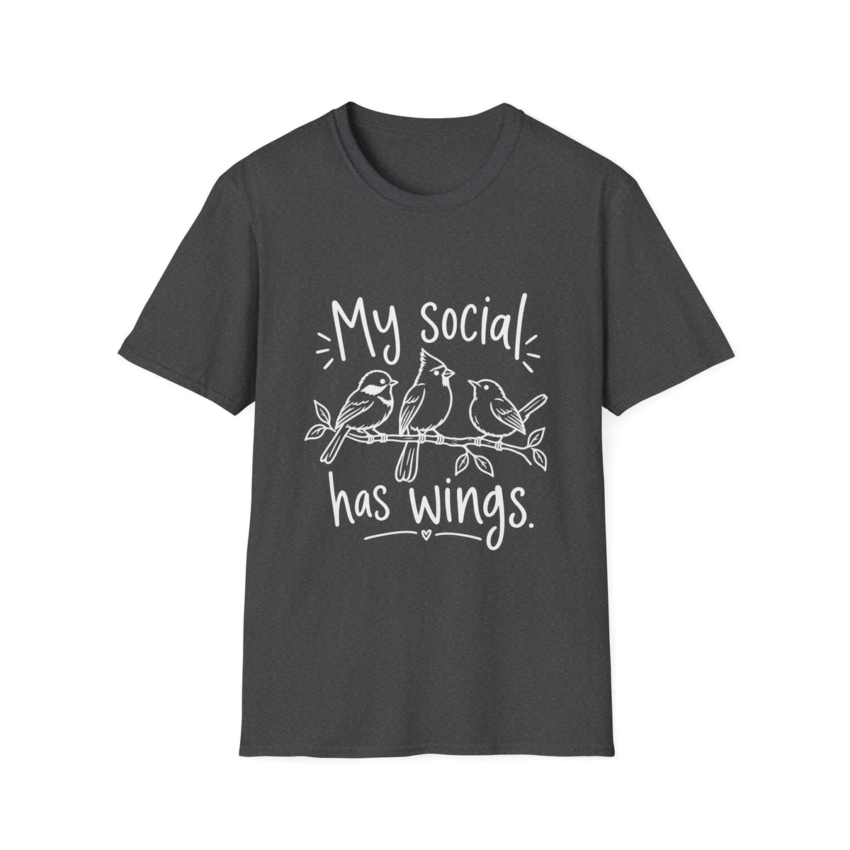 Bird Lover Gift | My Social Has Wings | Graphic Tee