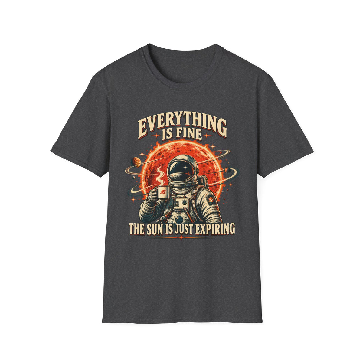 Everything Is Fine Shirt | Expiring Sun Retro Space Cosmic Humour