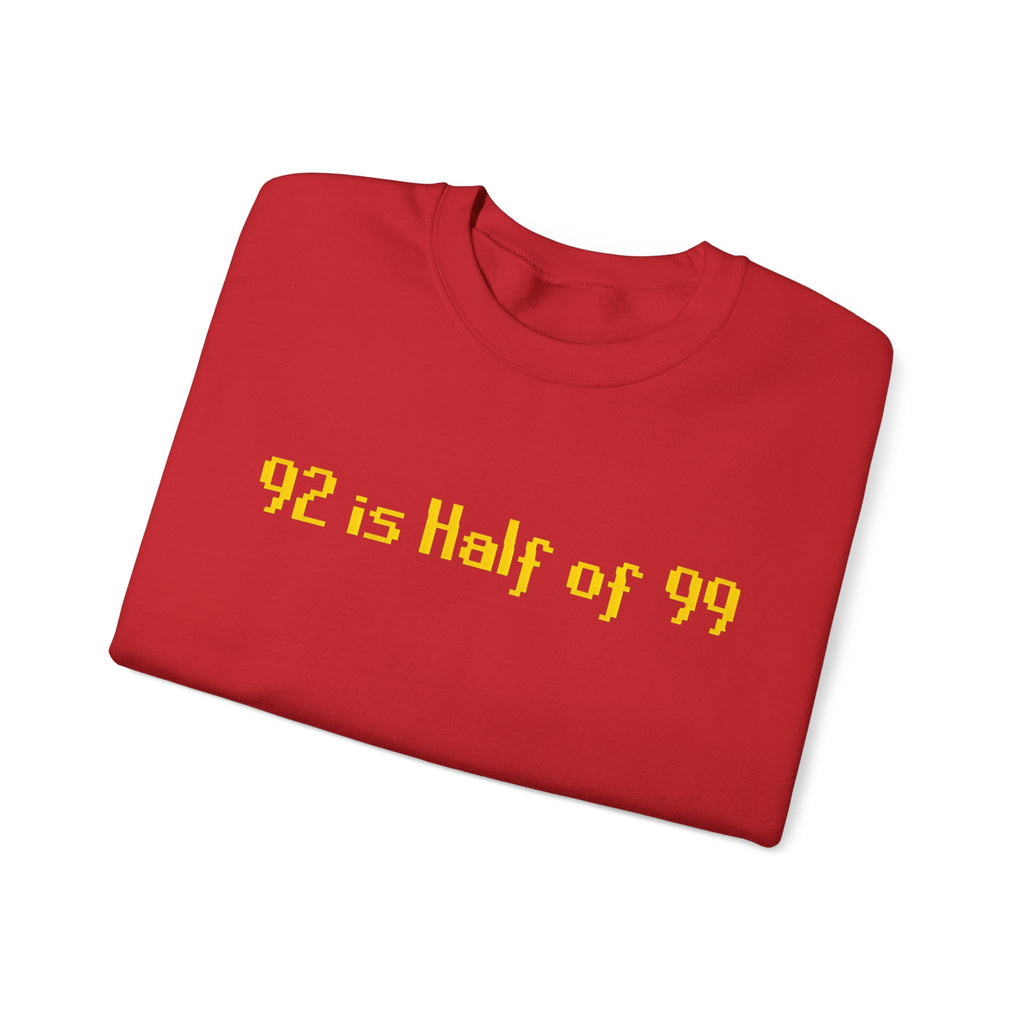 Crewneck Sweatshirt — "92 is Half of 99" Retro Yellow Text
