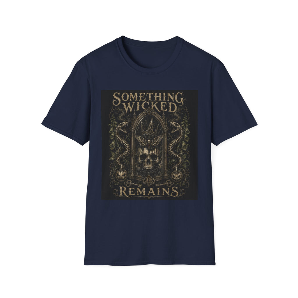 T-Shirt — "Something Wicked Remains" Gothic Skull Vintage Graphic