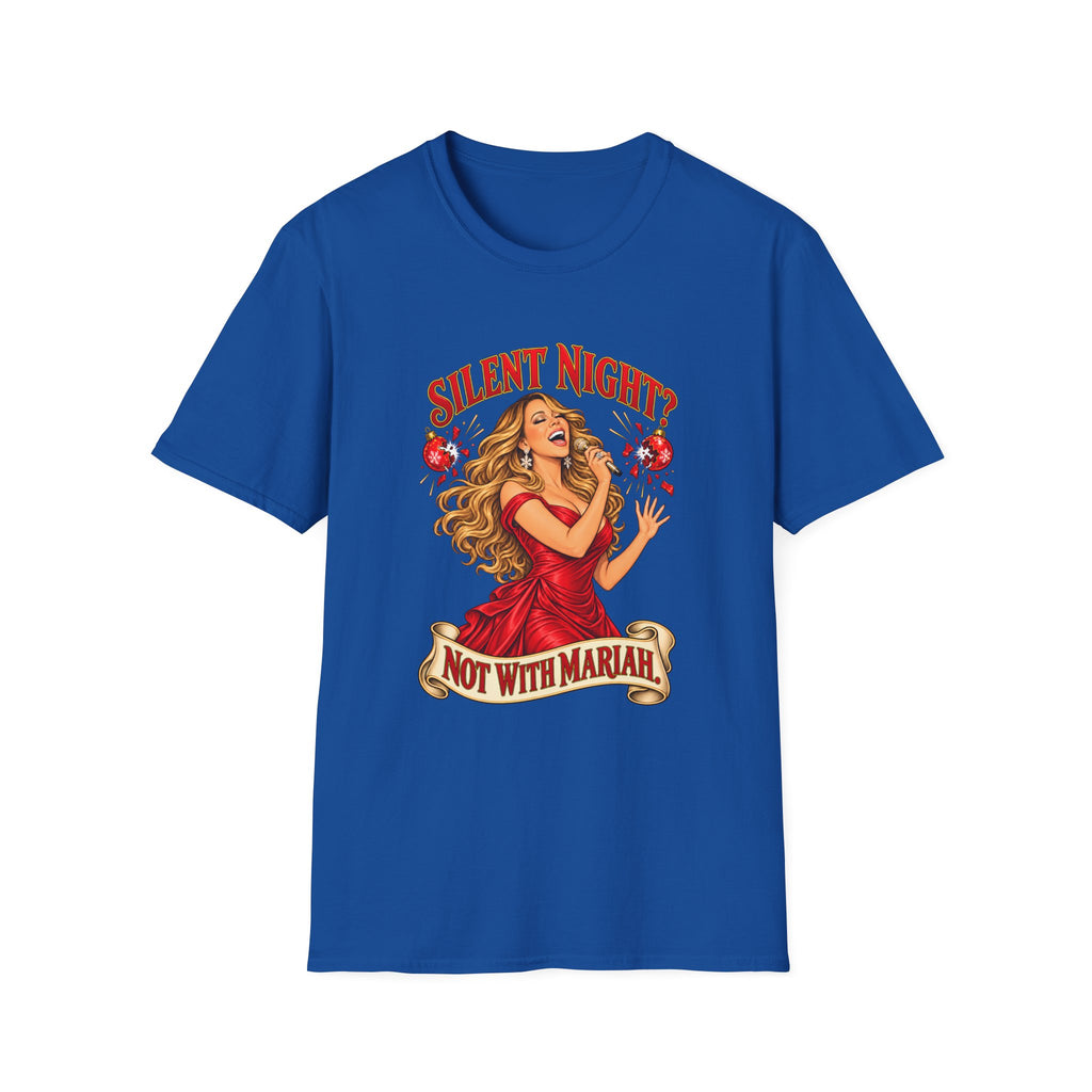 Mariah Carey Christmas T-Shirt | Silent Night? Not With Mariah Retro Holiday Tee
