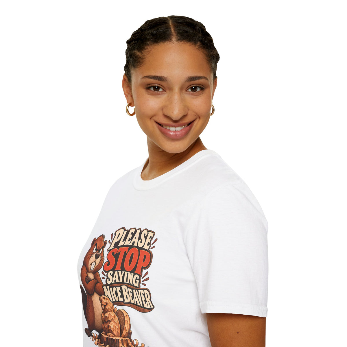 Please Stop Saying Nice Beaver | Funny Beaver Humour T-Shirt