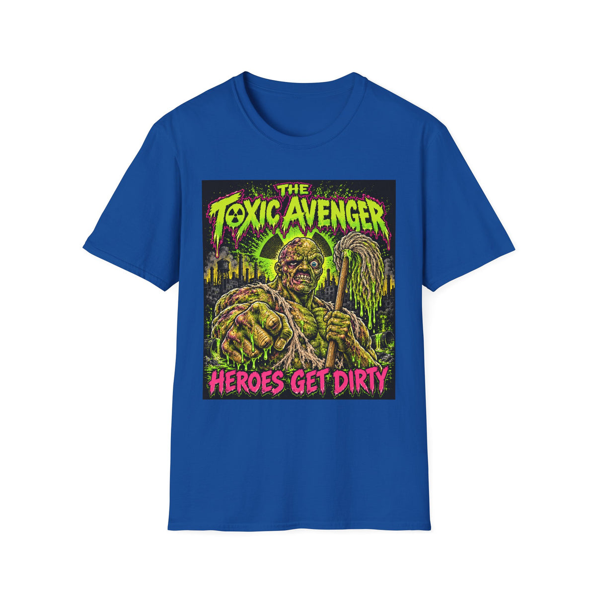 T-Shirt — The Toxic Avenger Graphic Tee (“Heroes Get Dirty”)