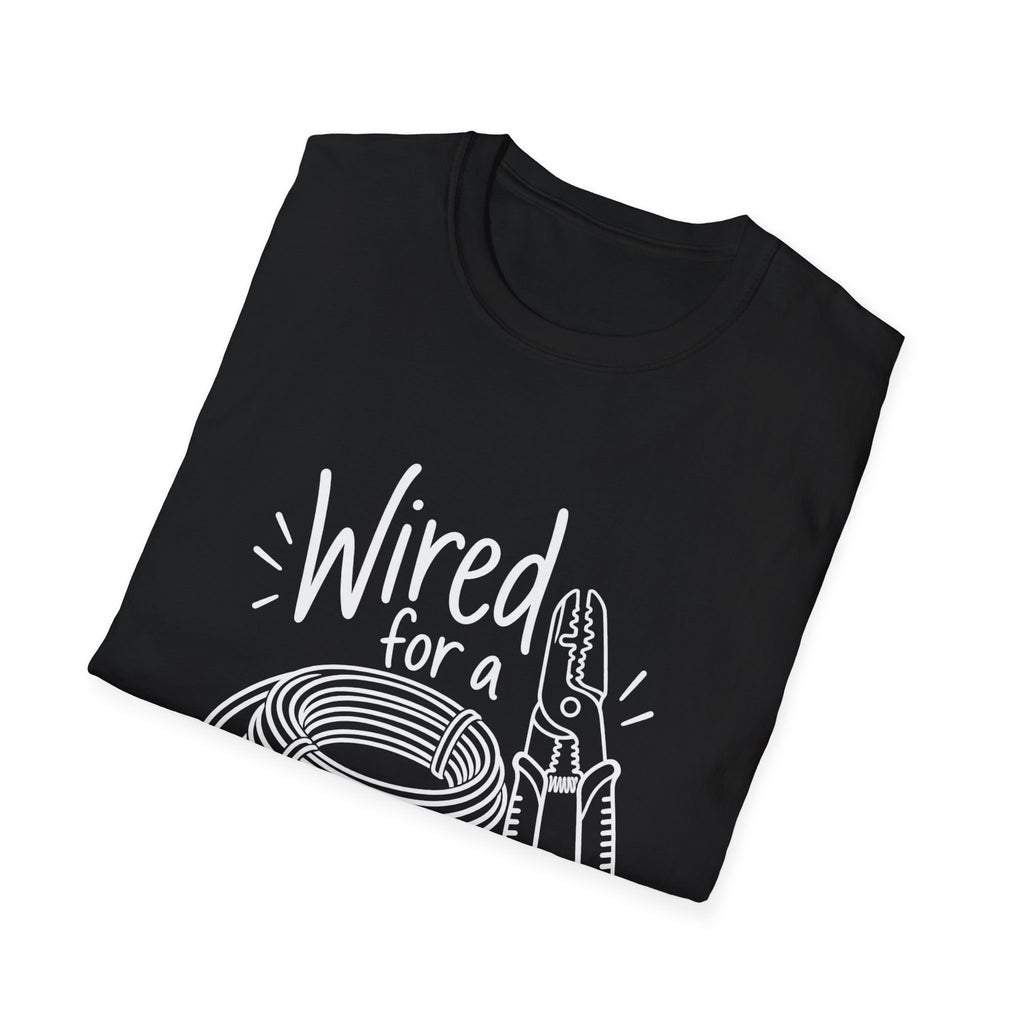 Electrician Gift | Wired for a Quiet Life | Graphic Tee