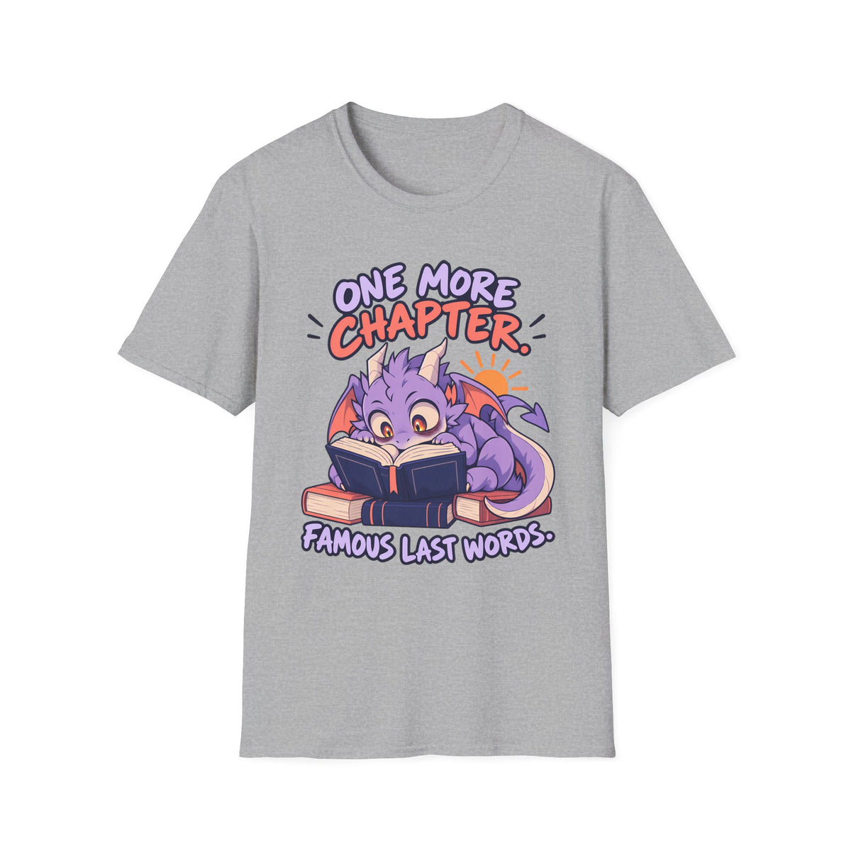 Booklover | Cute Dragon T‑Shirt | One More Chapter, Famous Last Words | Reading Shirt
