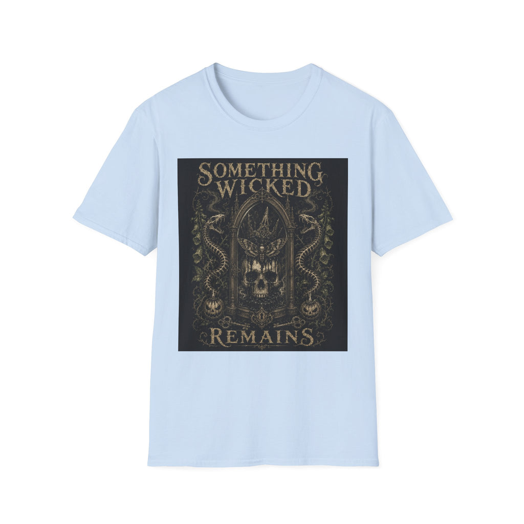 T-Shirt — "Something Wicked Remains" Gothic Skull Vintage Graphic