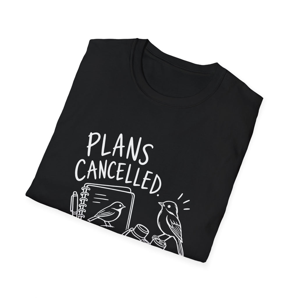 Birdwatcher Gift | Plans Cancelled, Bird Spotted | Graphic Tee