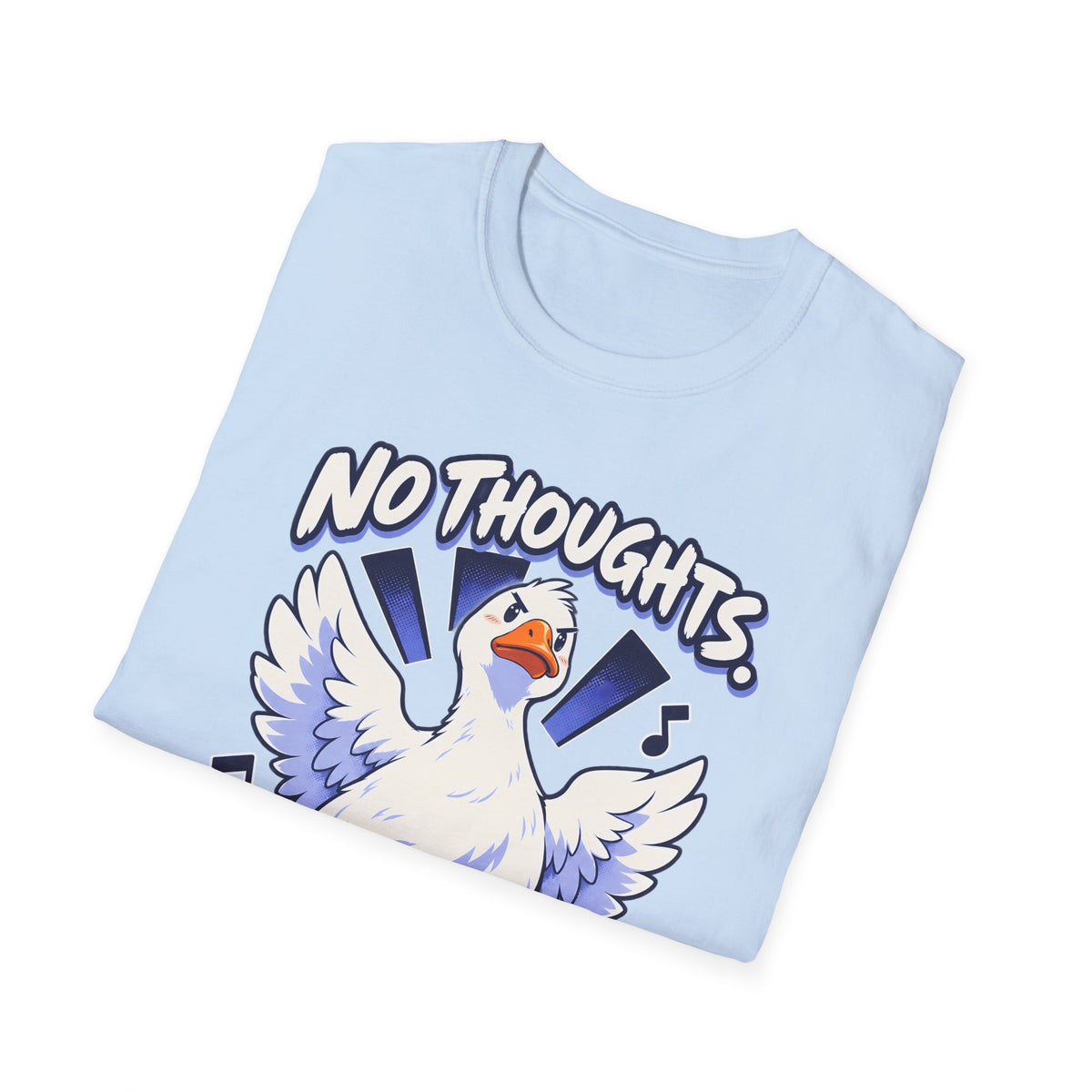 Cute Goose | No Thoughts, Just Boss Music T Shirt