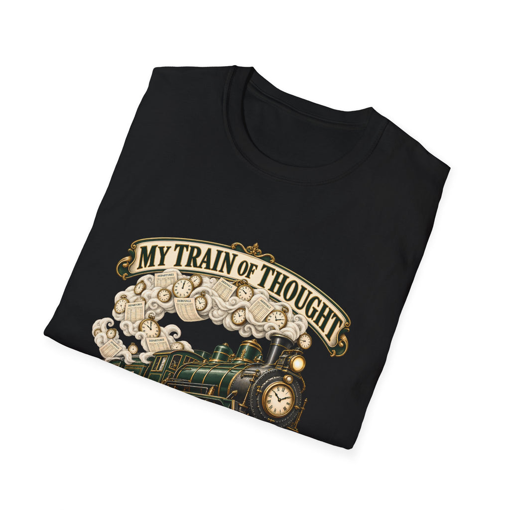 Train of Thought Vintage Steam Engine T-Shirt | My Train of Thought Has a Full Working Timetable