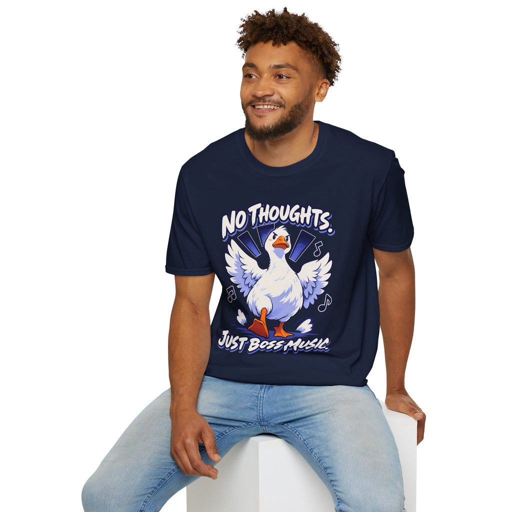 Cute Goose | No Thoughts, Just Boss Music T Shirt