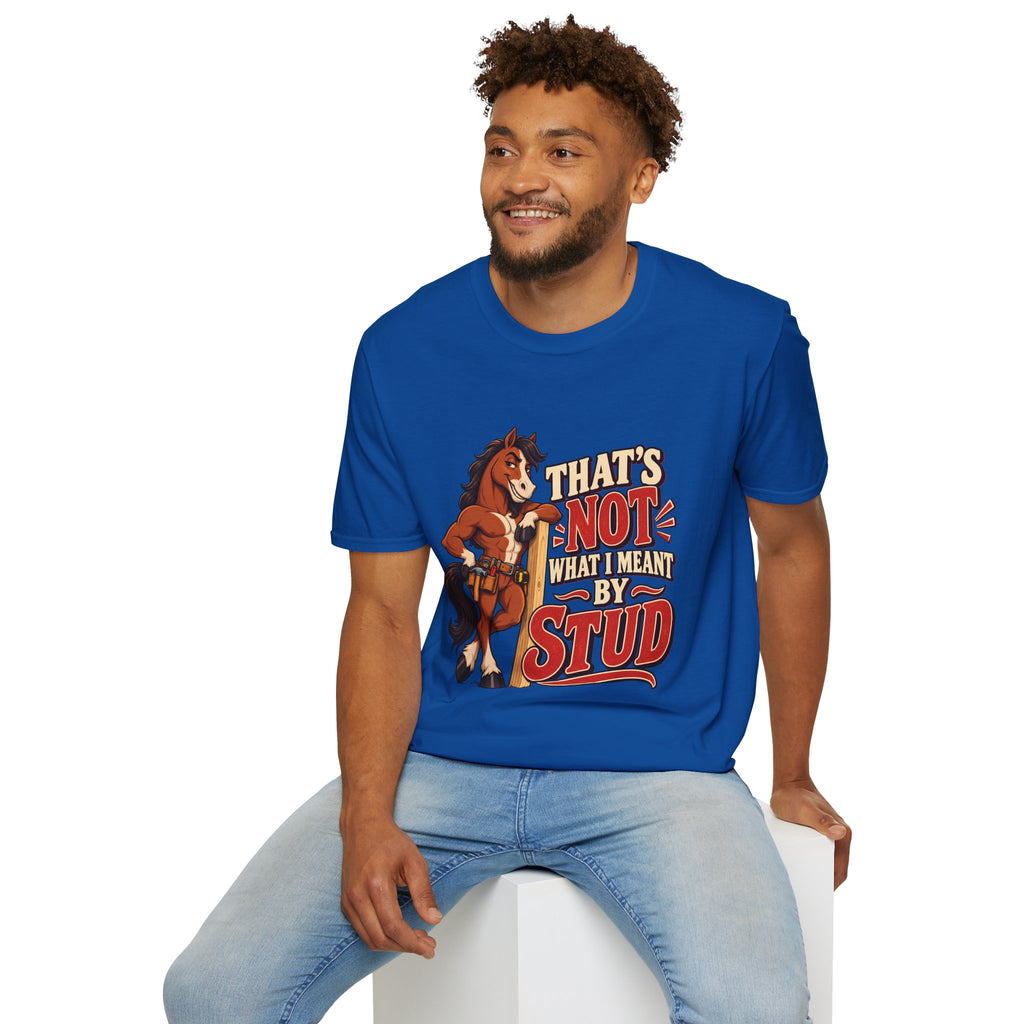 The Wrong Kind of Stud | Funny Horse Graphic T-Shirt