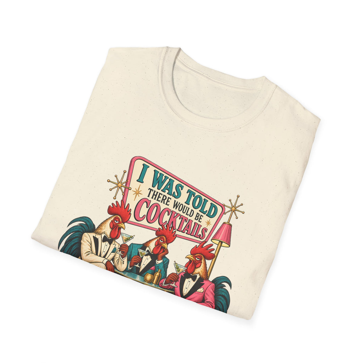 I Was Told There Would Be Cocktails T-Shirt | Retro Flamingo Bar Cocktail Tee