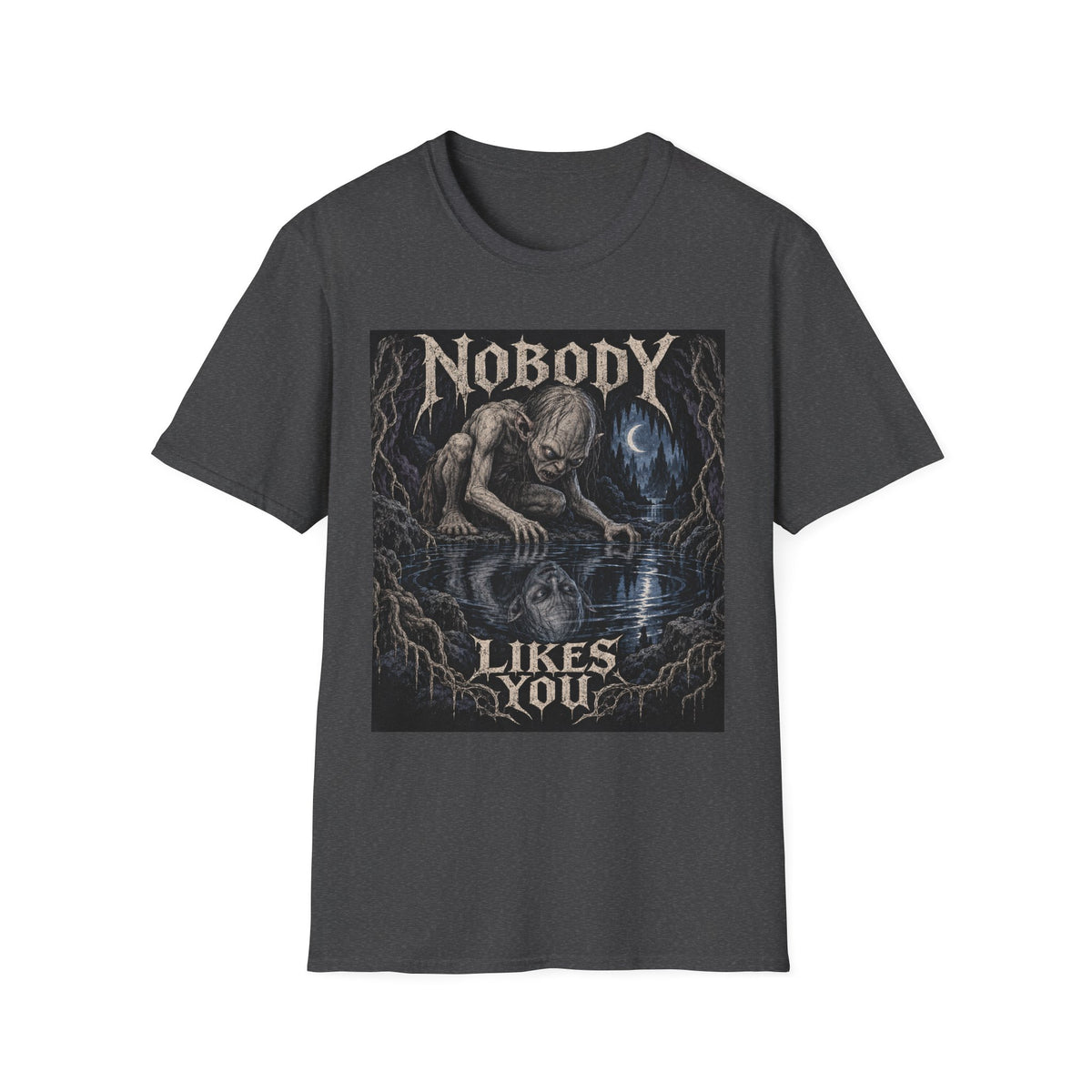 Gollum | Nobody Likes You | Graphic Tee