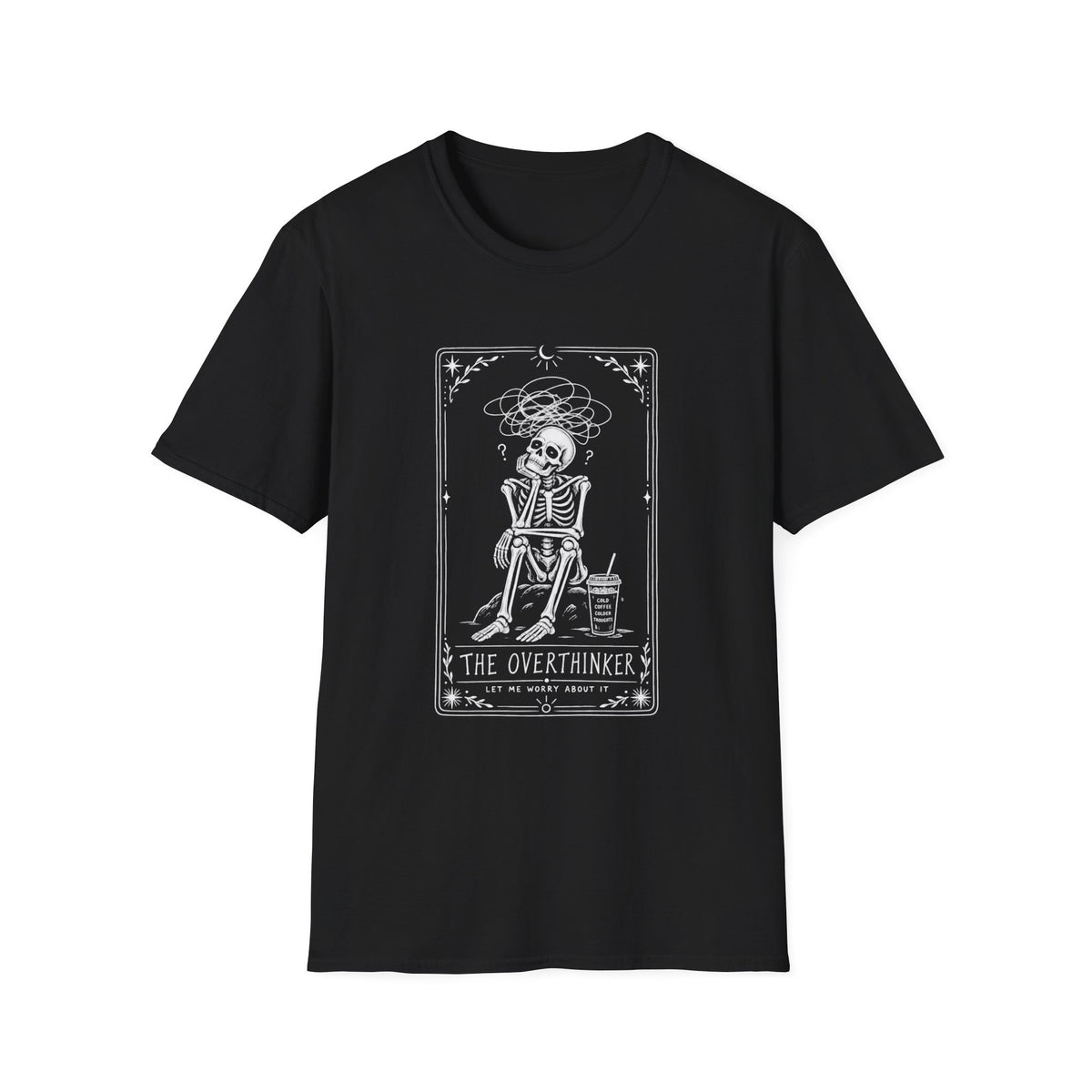 The Overthinker | Tarot | Skeleton Tee