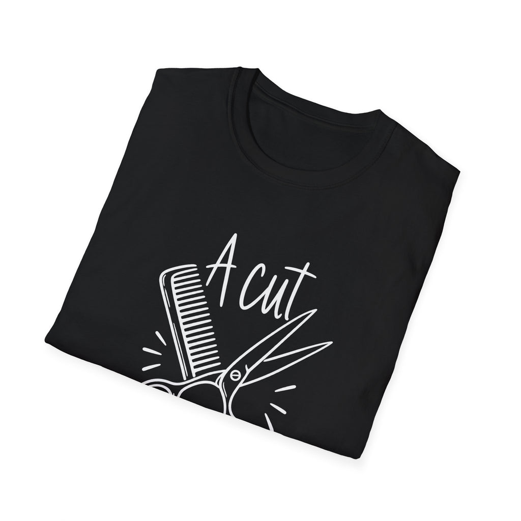 Hairdresser Gift | A Cut Above Small Talk | Graphic Tee
