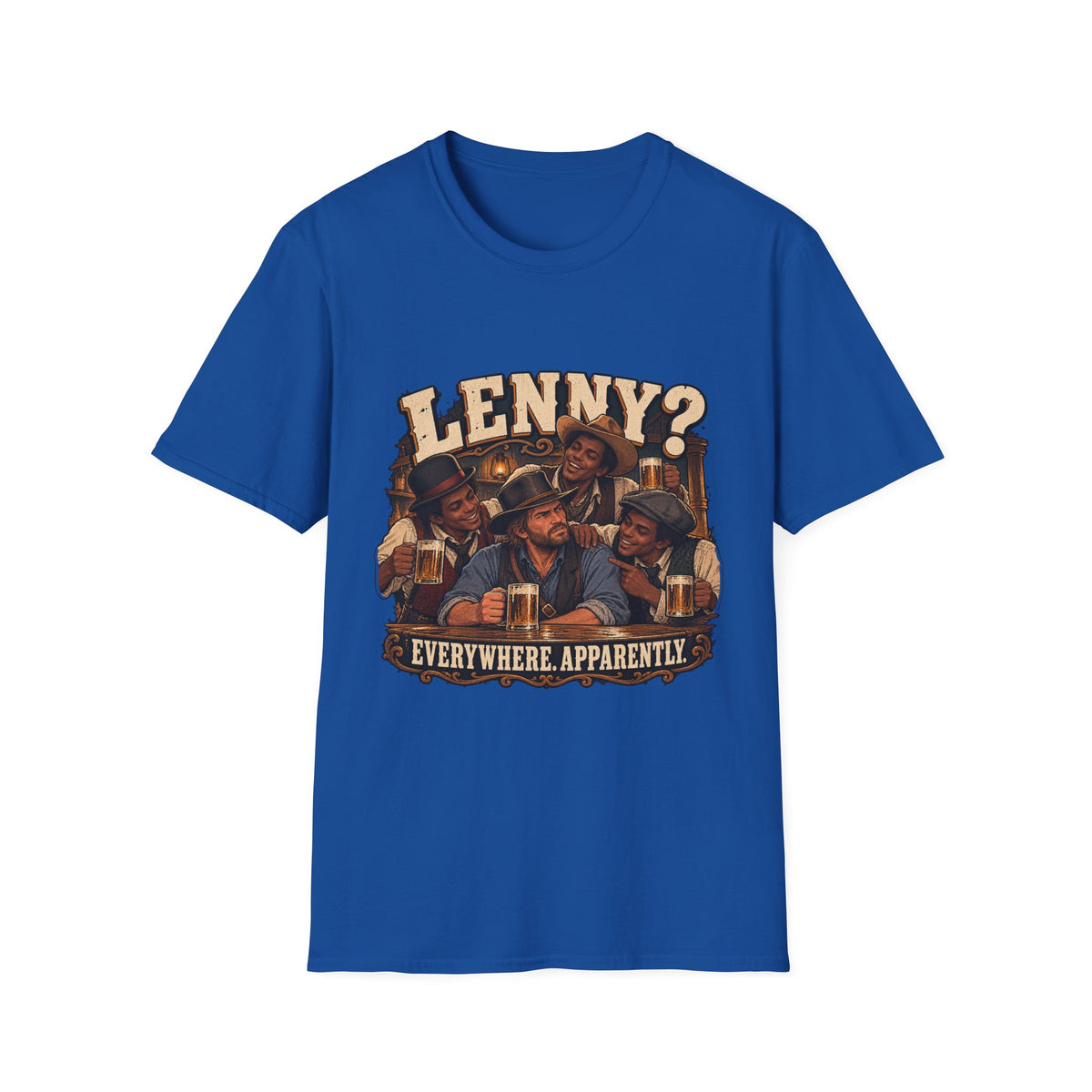 Lenny? Everywhere Apparently | Red Dead Redemption Gamer T-Shirt