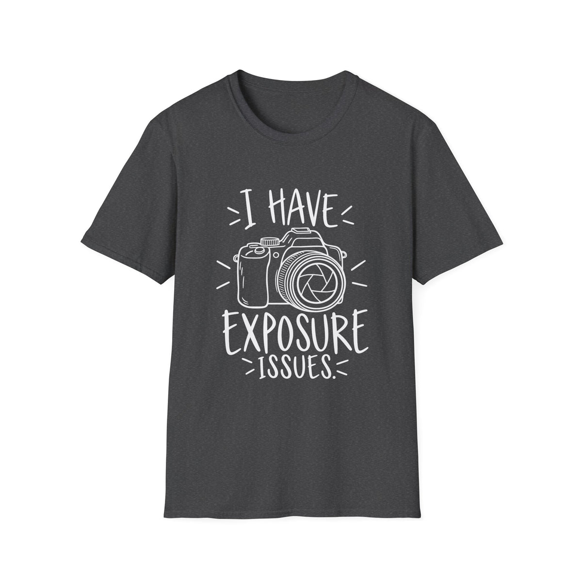 Photographer Gift | I Have Exposure Issues | Graphic Tee