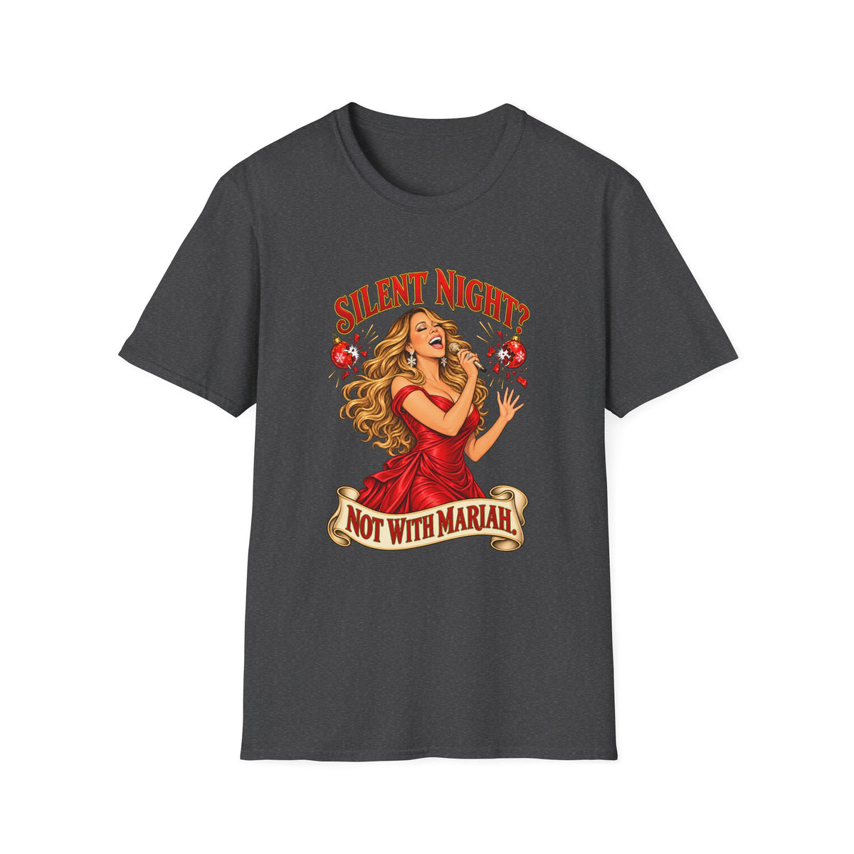 Mariah Carey Christmas T-Shirt | Silent Night? Not With Mariah Retro Holiday Tee