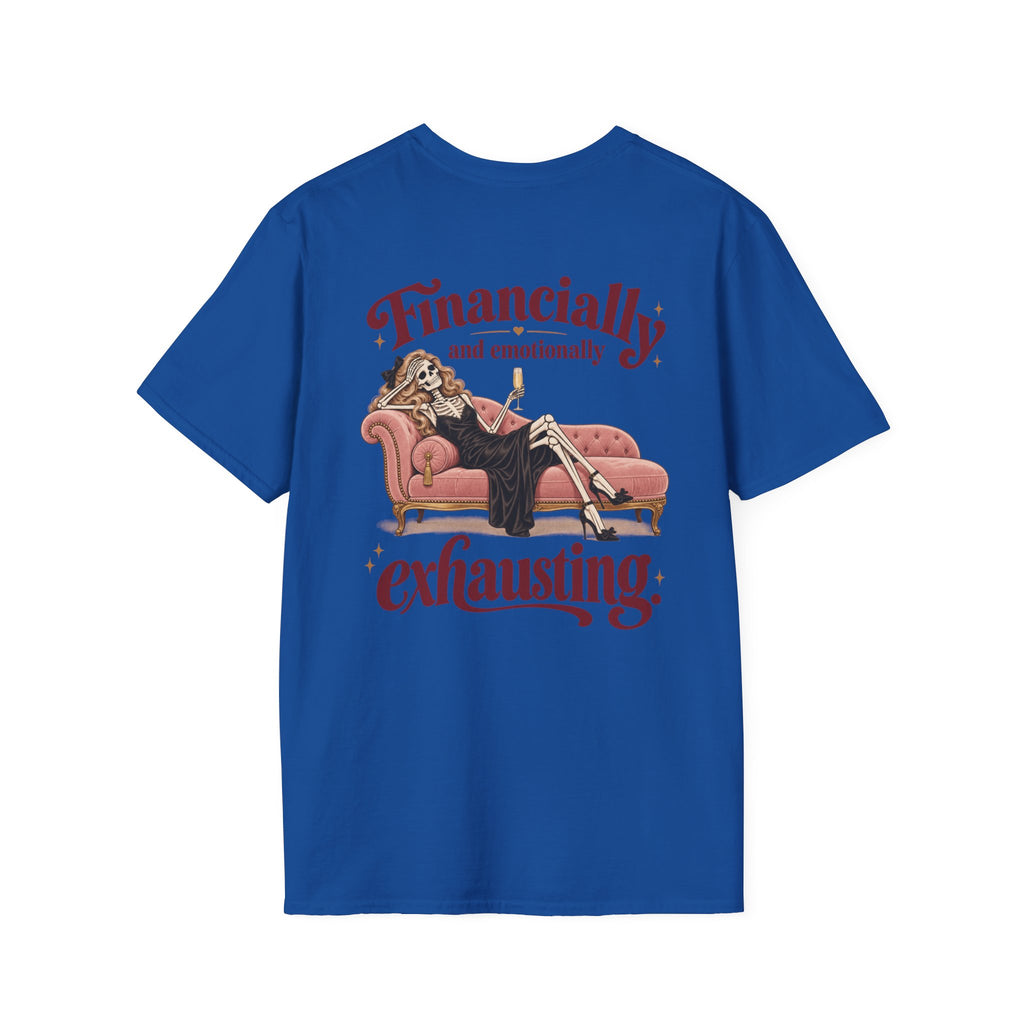 Financially and Emotionally Exhausting | Vintage Lounge Graphic Tee
