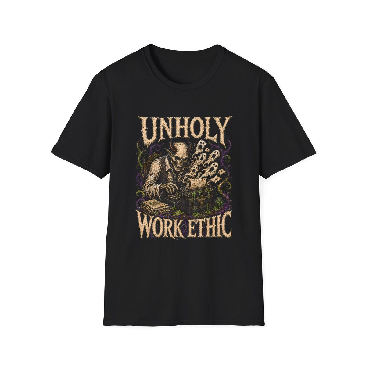 Unholy Work Ethic Work Demon T-Shirt - Dark Graphic Motivational Tee