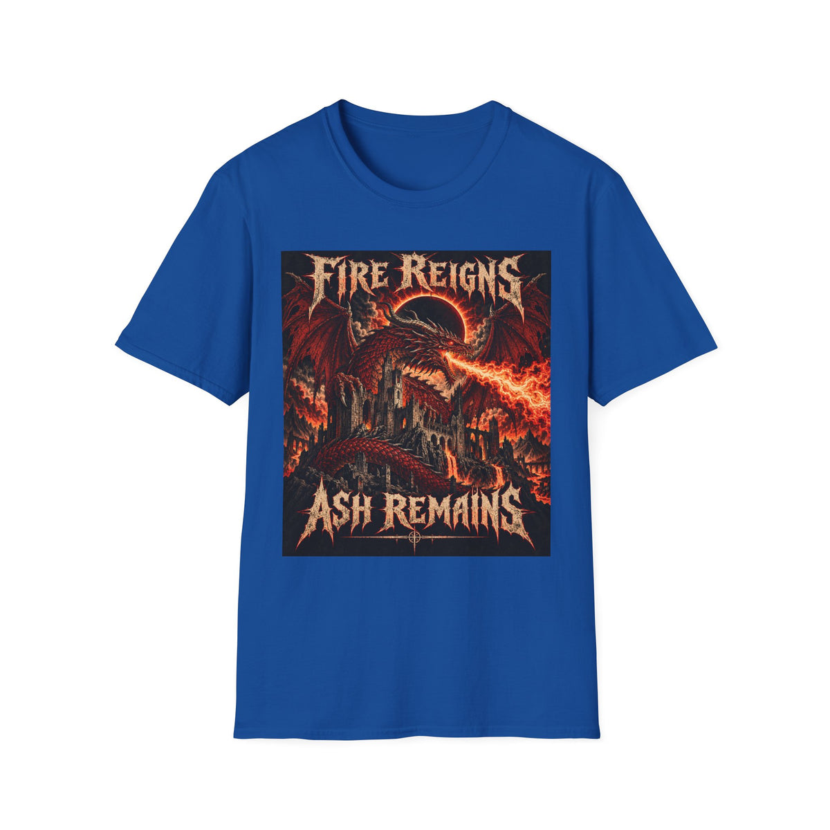 Fire Reigns Ash Remains T-Shirt — Dragon Flames Heavy Metal Graphic Tee