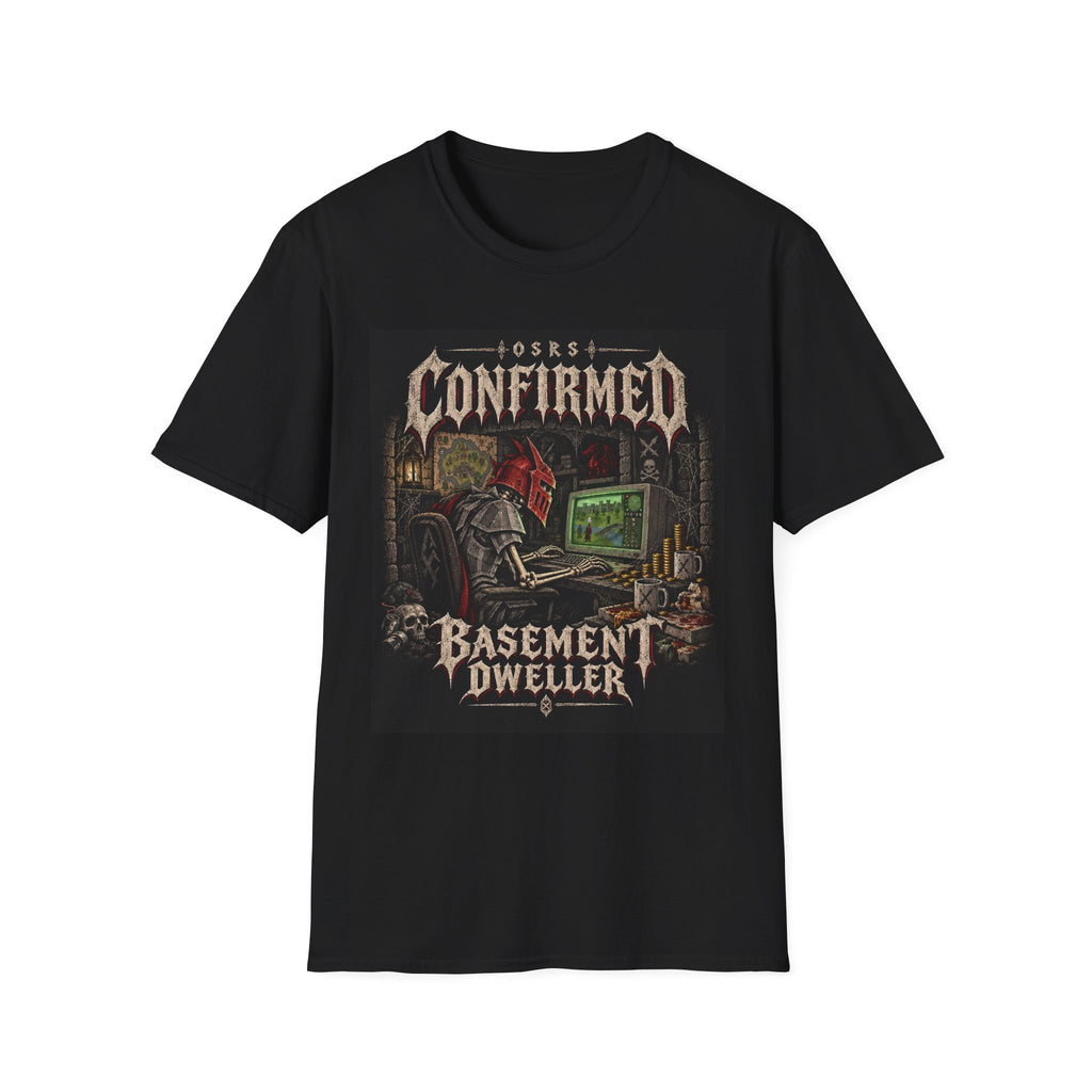 OSRS |Confirmed Basement Dweller | Graphic Tee