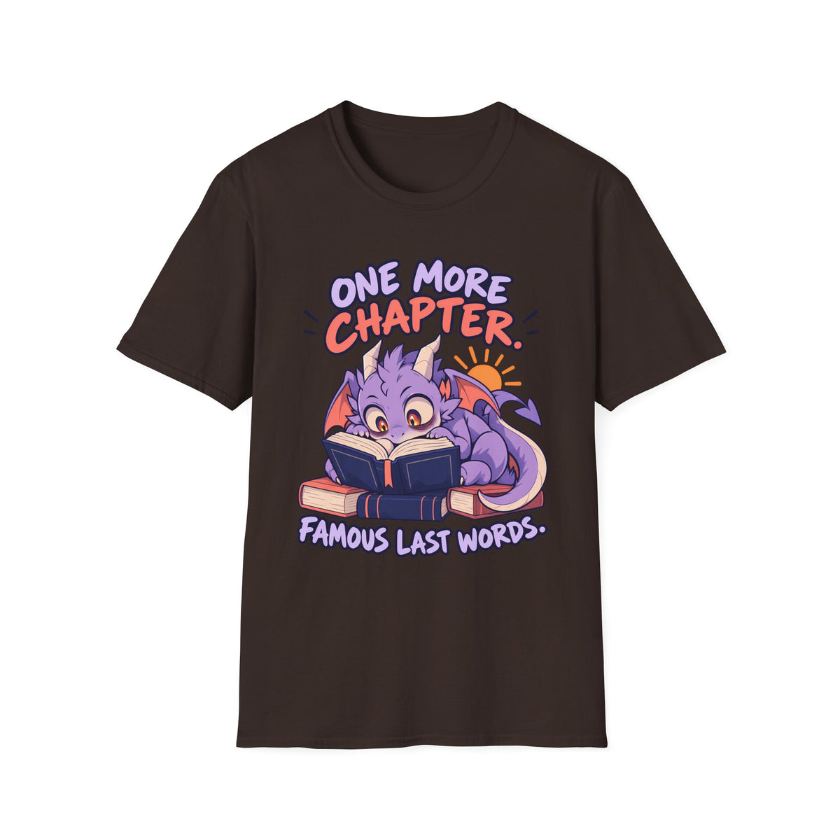 Booklover | Cute Dragon T‑Shirt | One More Chapter, Famous Last Words | Reading Shirt