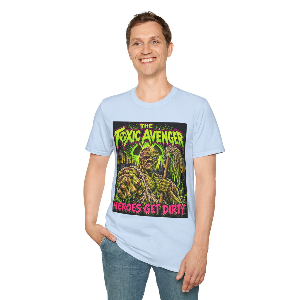 T-Shirt — The Toxic Avenger Graphic Tee (“Heroes Get Dirty”)
