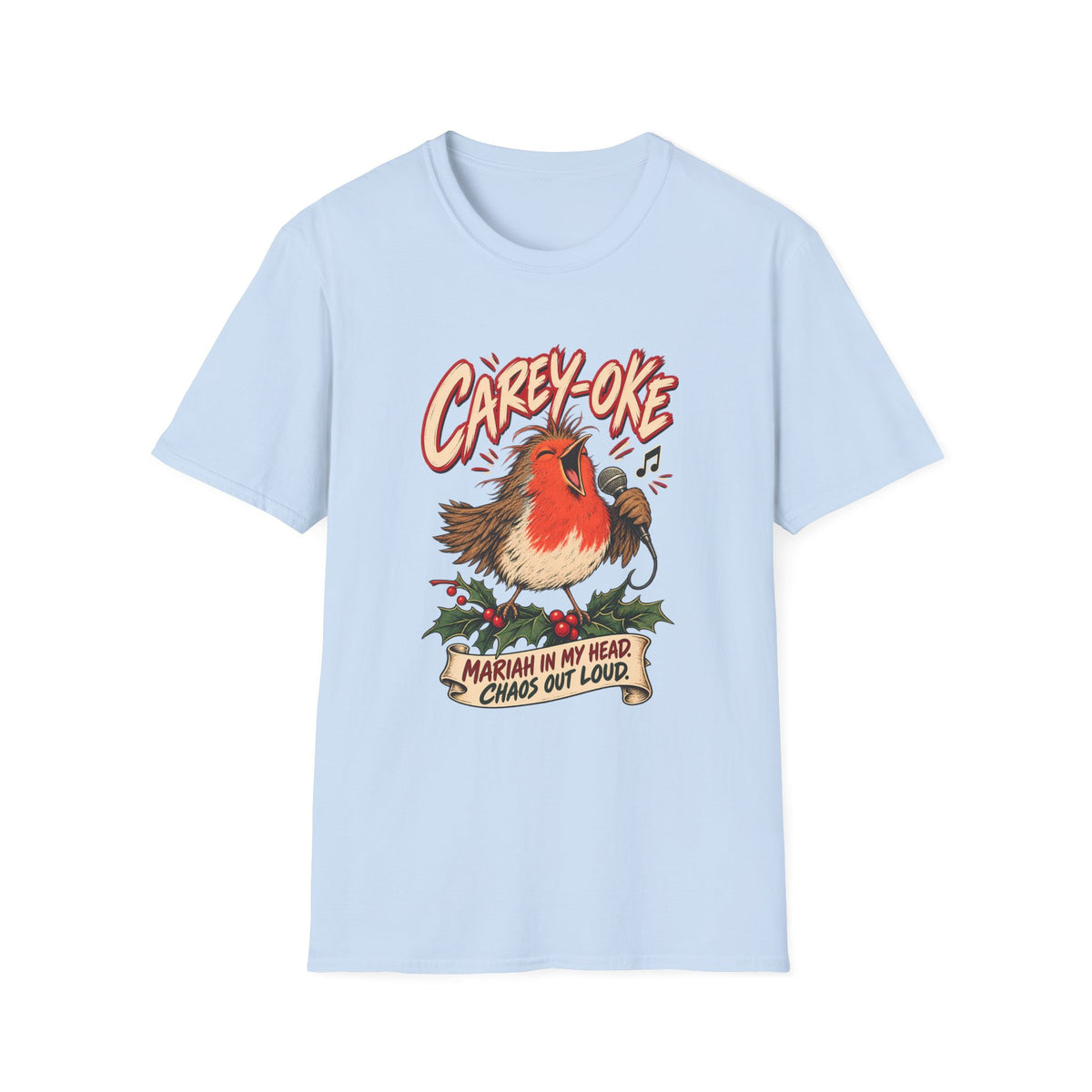 Robin 'Carey-oke' T-Shirt | Mariah in My Head Funny Holiday Tee