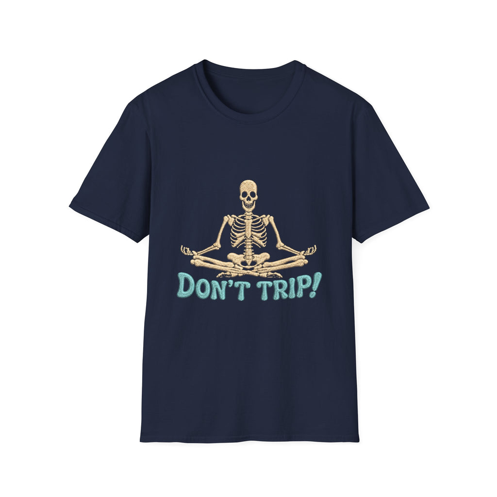 Skeleton Yoga T-Shirt - 'Don't Trip' Funny Skeleton GTA 6 Inspired