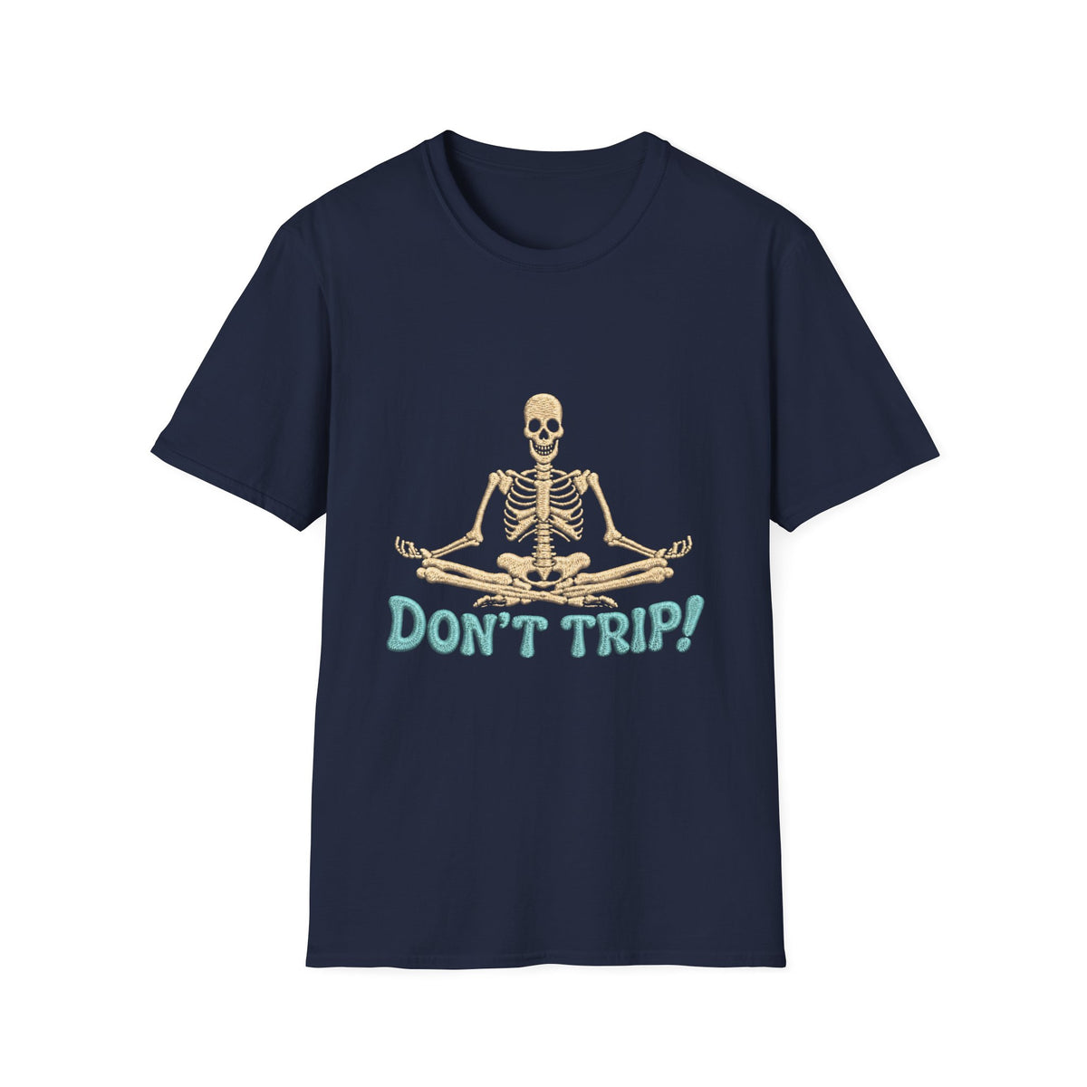 Skeleton Yoga T-Shirt - 'Don't Trip' Funny Skeleton GTA 6 Inspired