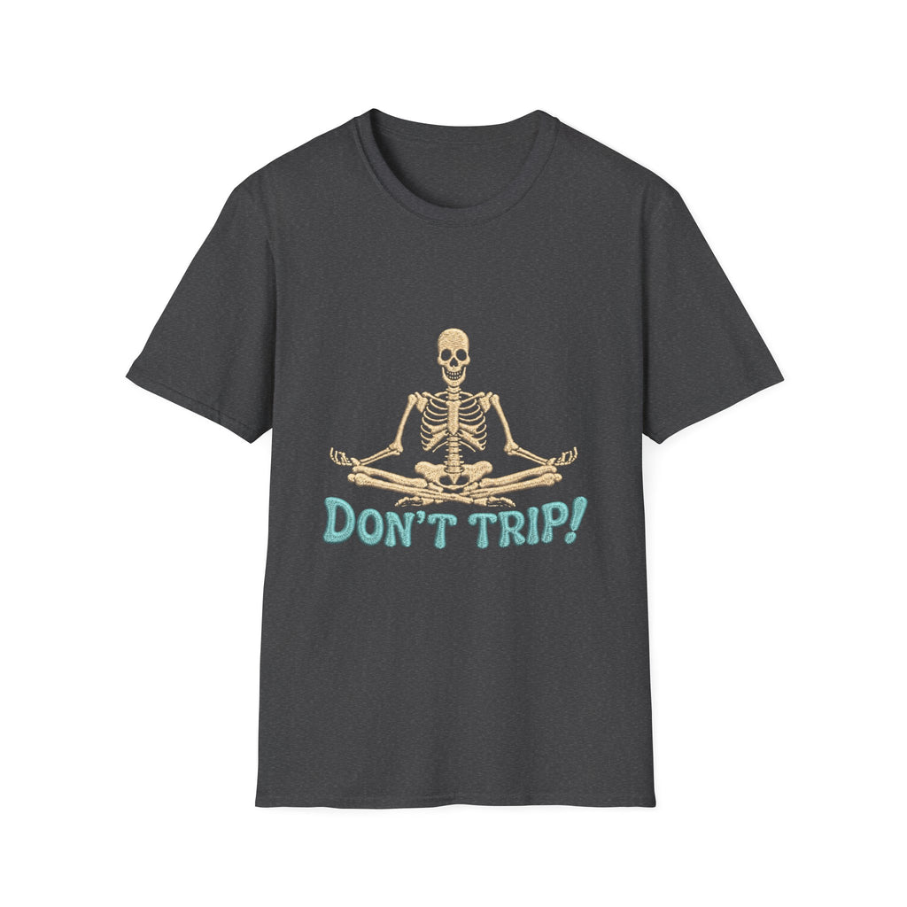Skeleton Yoga T-Shirt - 'Don't Trip' Funny Skeleton GTA 6 Inspired