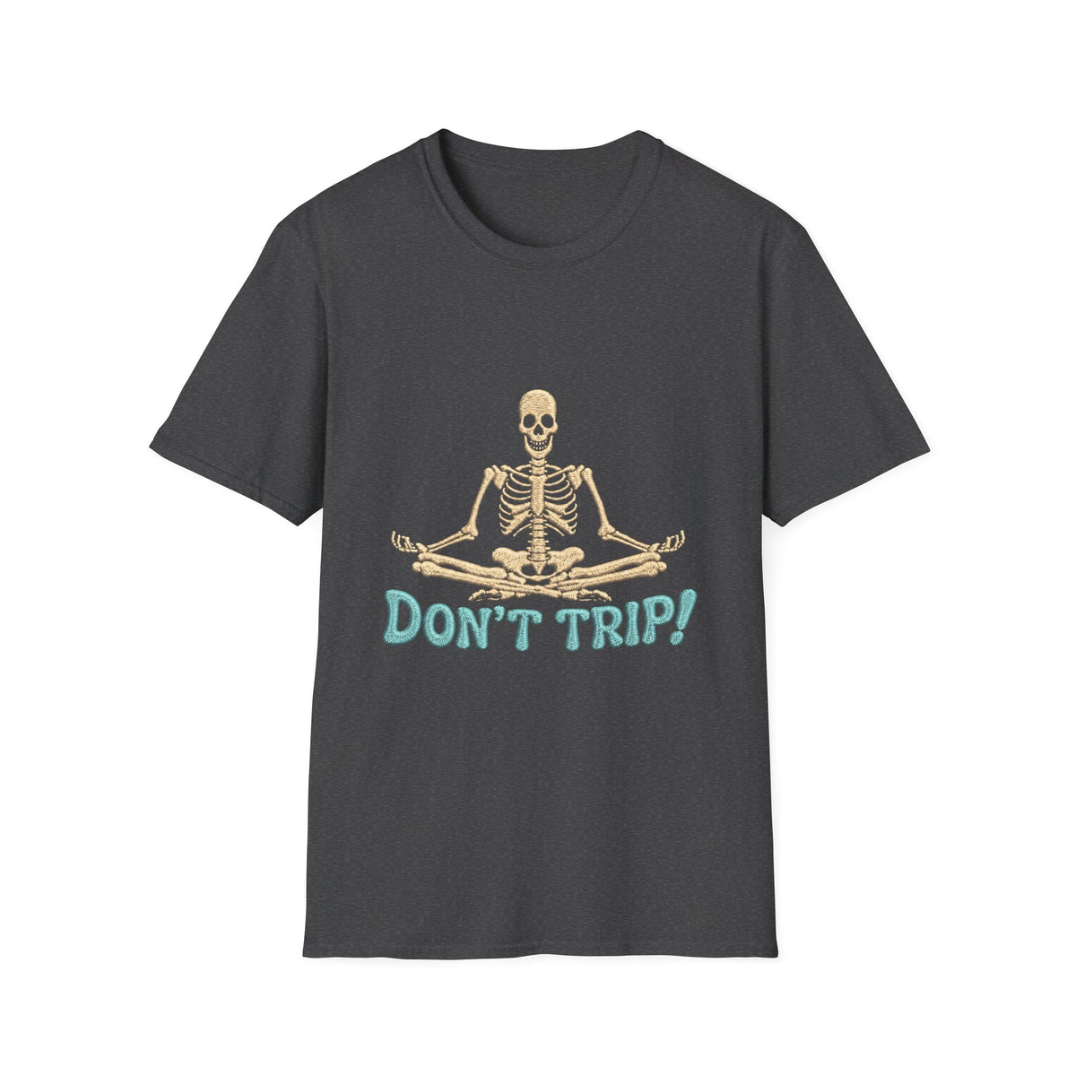 Skeleton Yoga T-Shirt - 'Don't Trip' Funny Skeleton GTA 6 Inspired