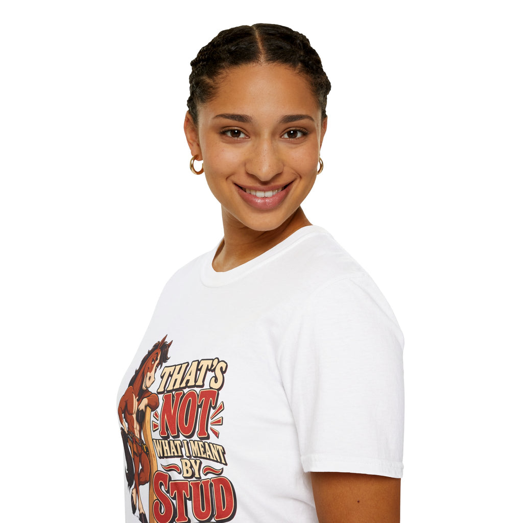 The Wrong Kind of Stud | Funny Horse Graphic T-Shirt