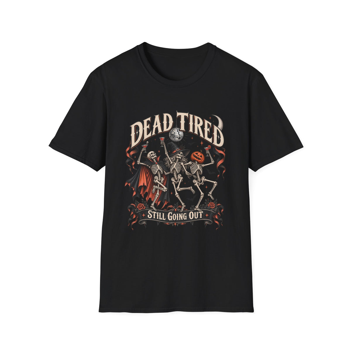 Halloween | Dead Tired Still Going Out | Skeleton Party Tee
