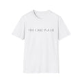 'The Cake Is A Lie' T-Shirt — Minimalist Gaming Quote Tee