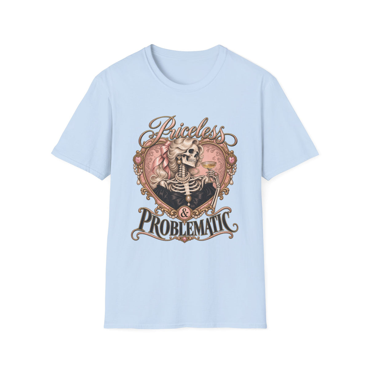 Priceless & Problematic Skeleton Heart Tee