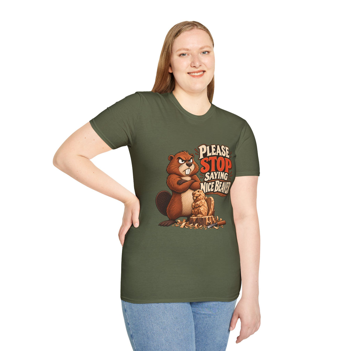 Please Stop Saying Nice Beaver | Funny Beaver Humour T-Shirt