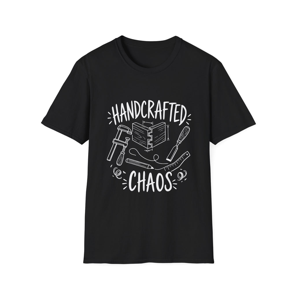 Woodworker Gift | Handcrafted Chaos | Graphic Tee