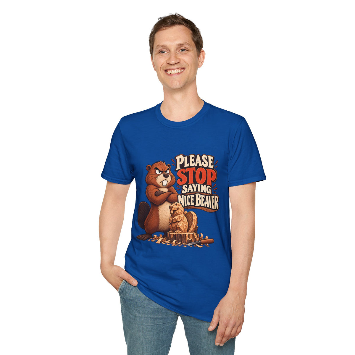 Please Stop Saying Nice Beaver | Funny Beaver Humour T-Shirt
