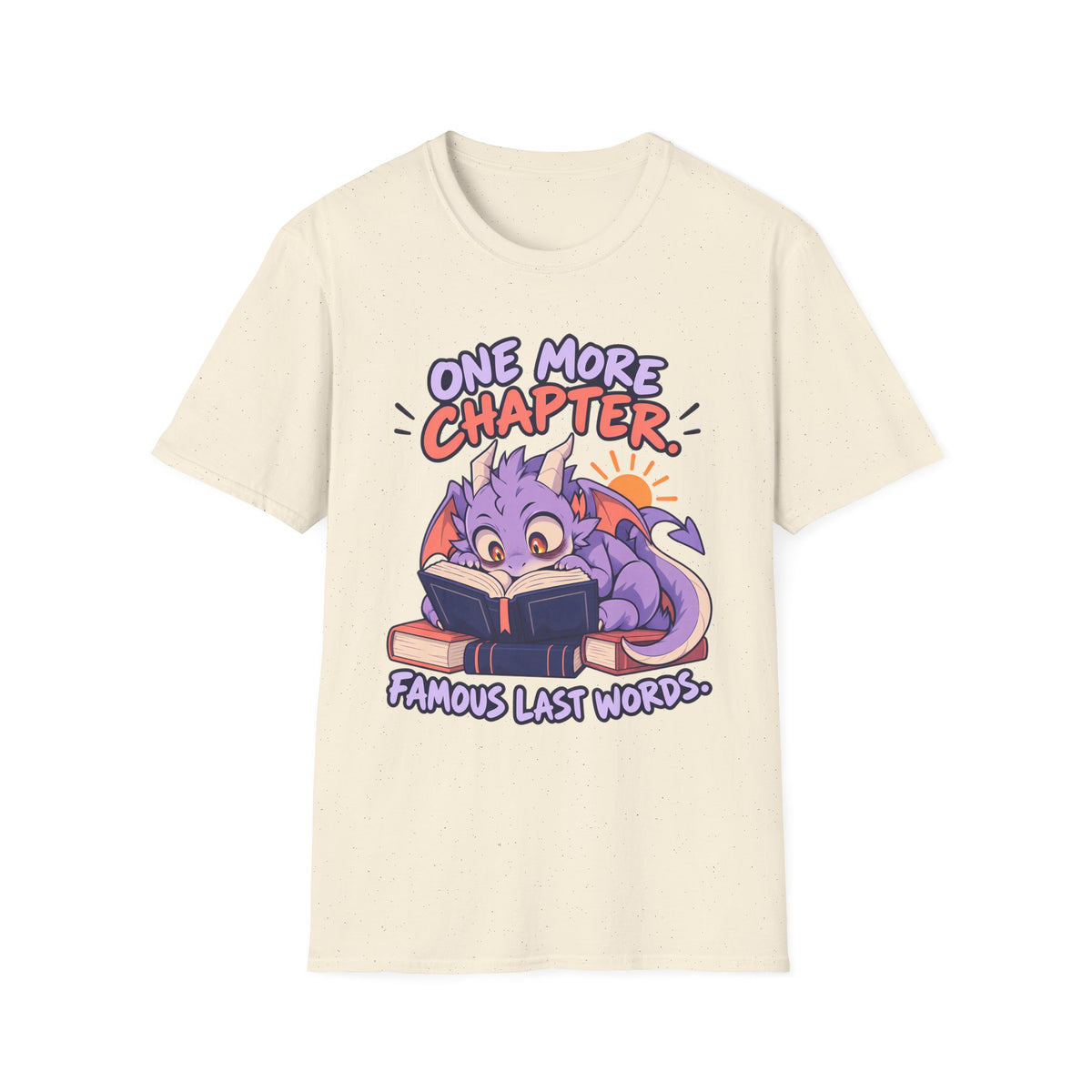 Booklover | Cute Dragon T‑Shirt | One More Chapter, Famous Last Words | Reading Shirt