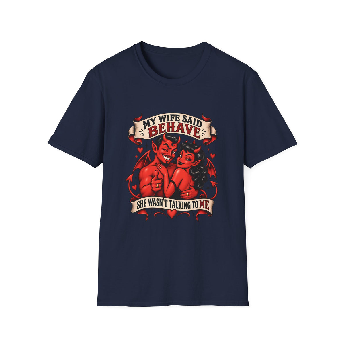 My Wife Said Behave | Funny Devil Couple T-Shirt