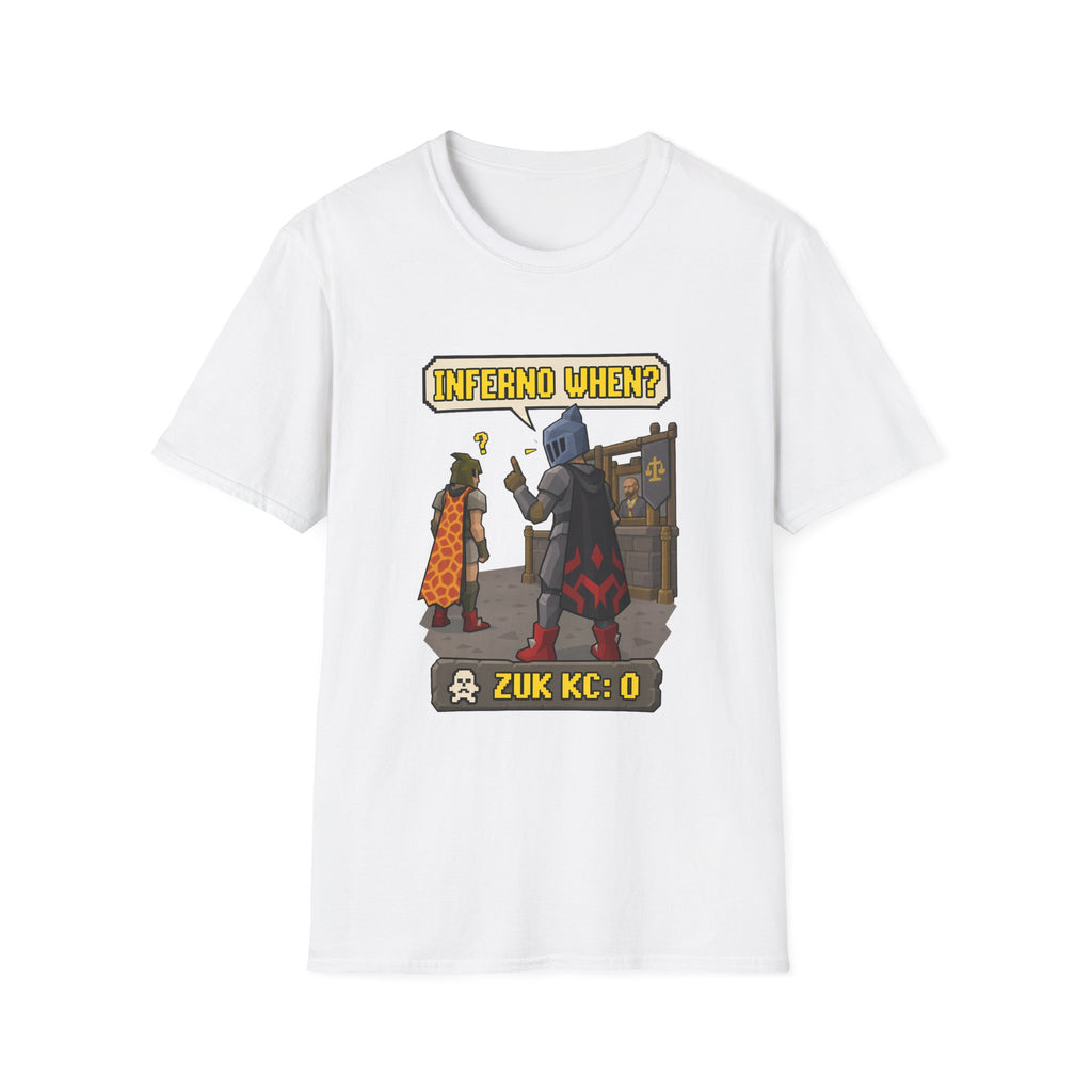 Inferno When? RuneScape Humor T-Shirt - Zuk KC Count Gaming Tee