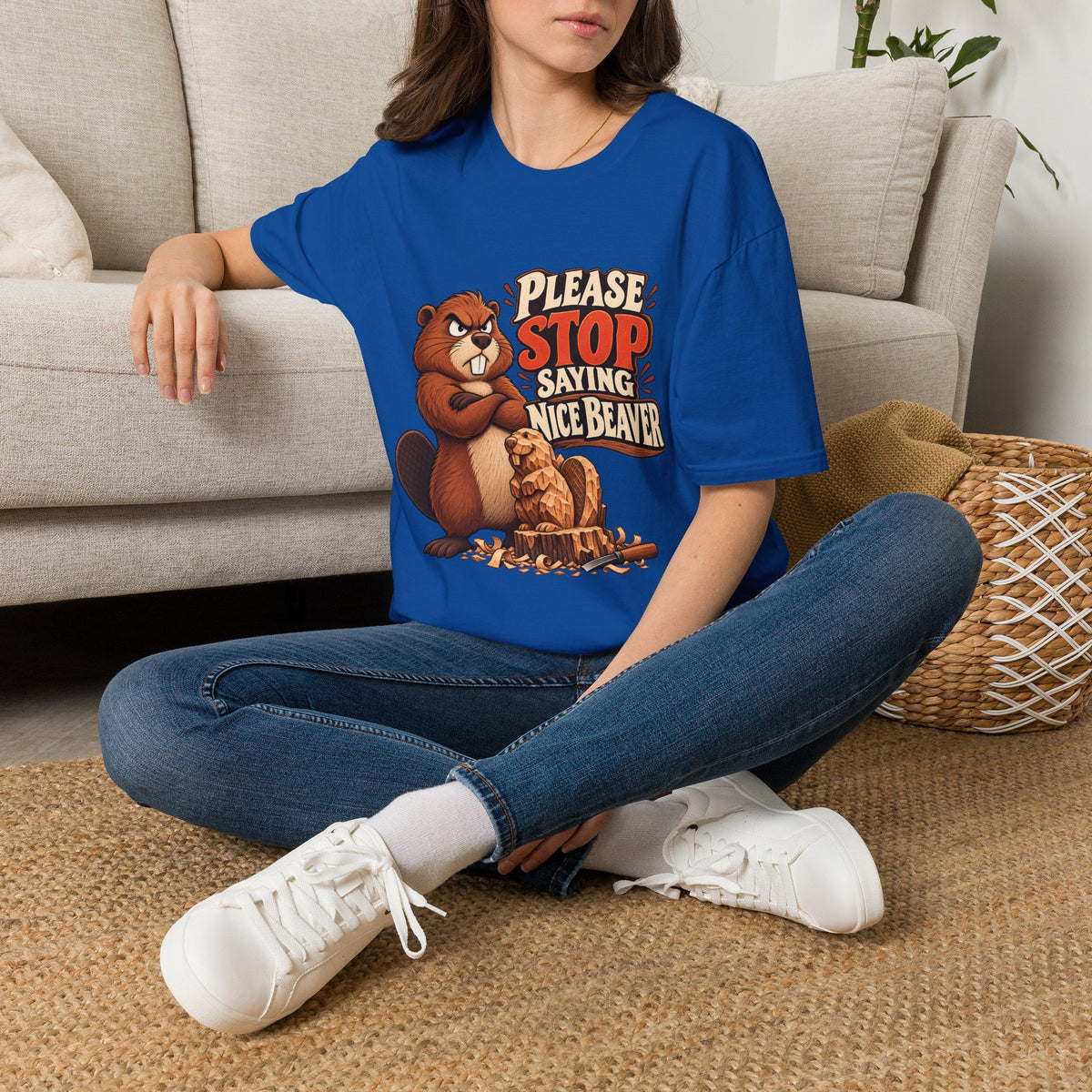 Please Stop Saying Nice Beaver | Funny Beaver Humour T-Shirt