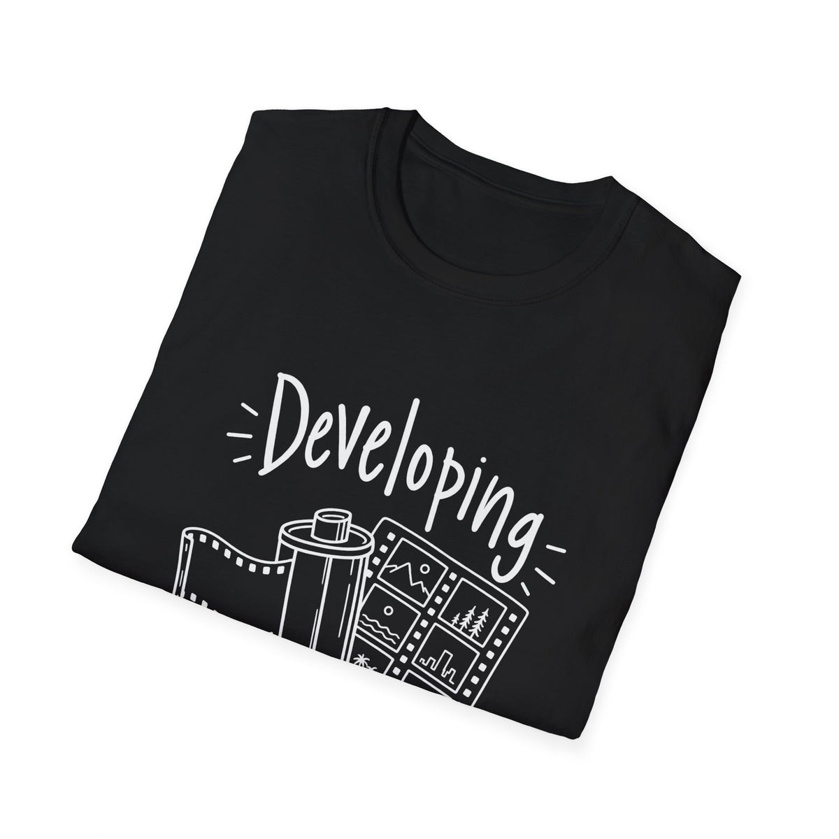 Photography Gift | Developing a Better Attitude | Graphic Tee