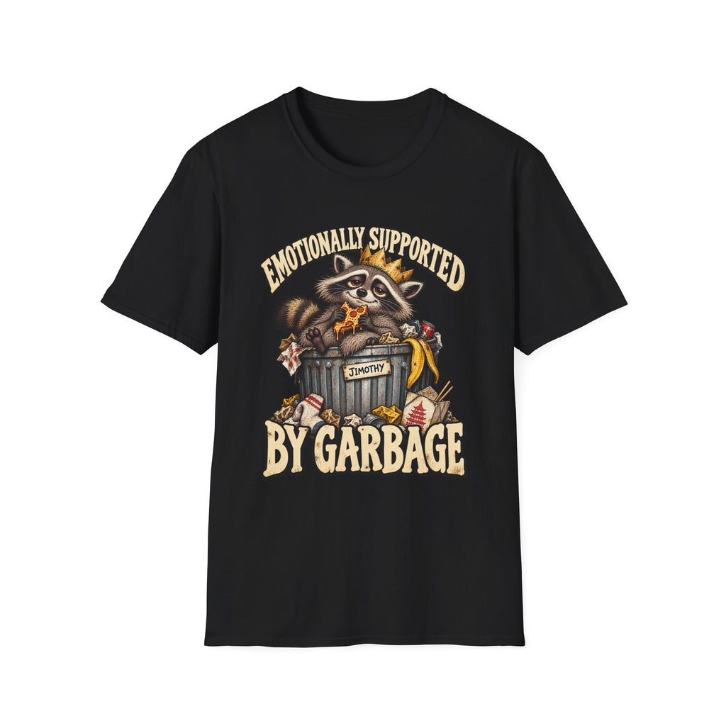 Jimothy | Emotionally Supported by Garbage | Raccoon | Meme | Graphic Tee