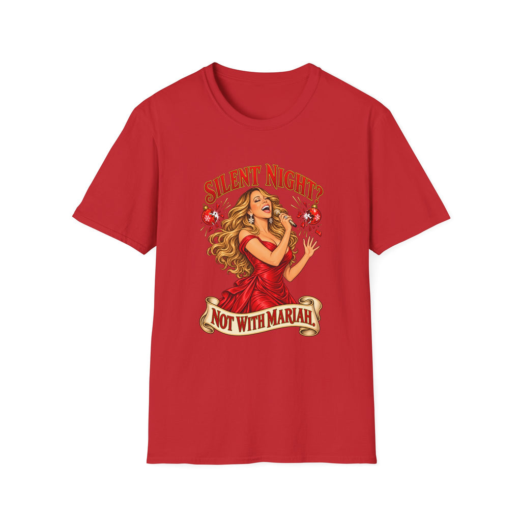 Mariah Carey Christmas T-Shirt | Silent Night? Not With Mariah Retro Holiday Tee