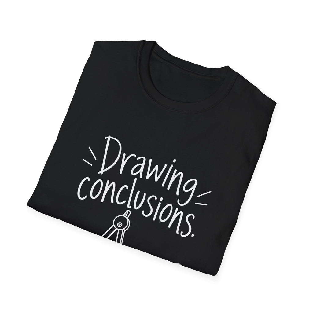 Architect & Engineer Gift | Drawing Conclusions To Scale | Graphic Tee