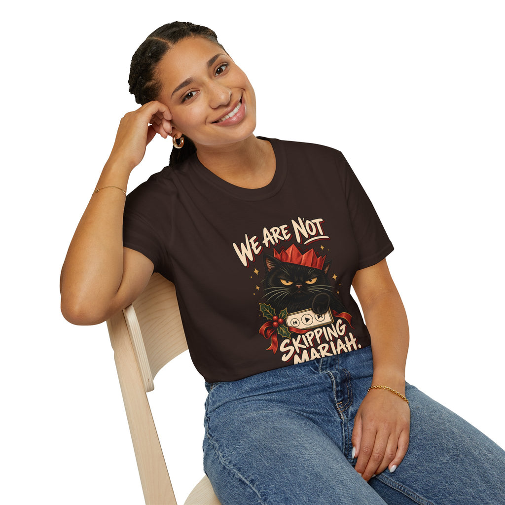 We Are Not Skipping Mariah | Mariah Carey Cat Fan Christmas Holiday Tee