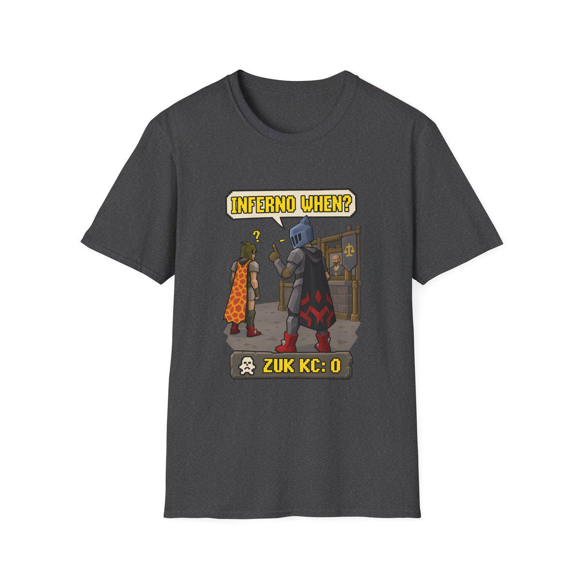 Inferno When? RuneScape Humor T-Shirt - Zuk KC Count Gaming Tee